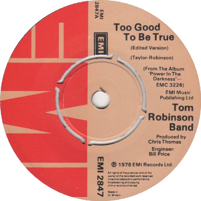 Tom Robinson Too Good To Be True