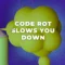 Green spry puffing a cloud that says, Code Rot blows you down