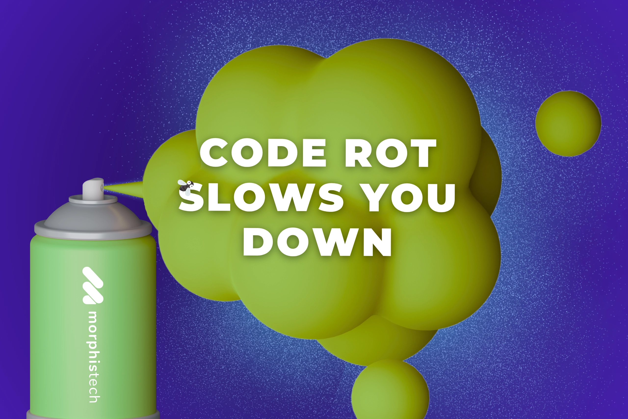 Green spry puffing a cloud that says, Code Rot blows you down